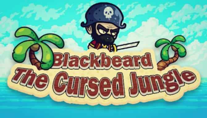 Blackbeard the Cursed Jungle Download – Full