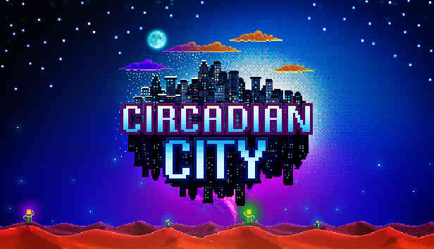 Circadian City Download – Full