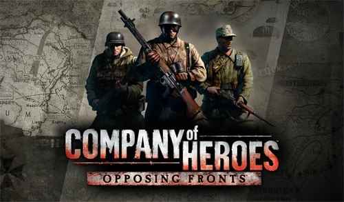 Company of Heroes Opposing Fronts Download – Full