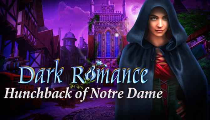 Dark Romance Hunchback of Notre Dame Collector's Edition Download – Full