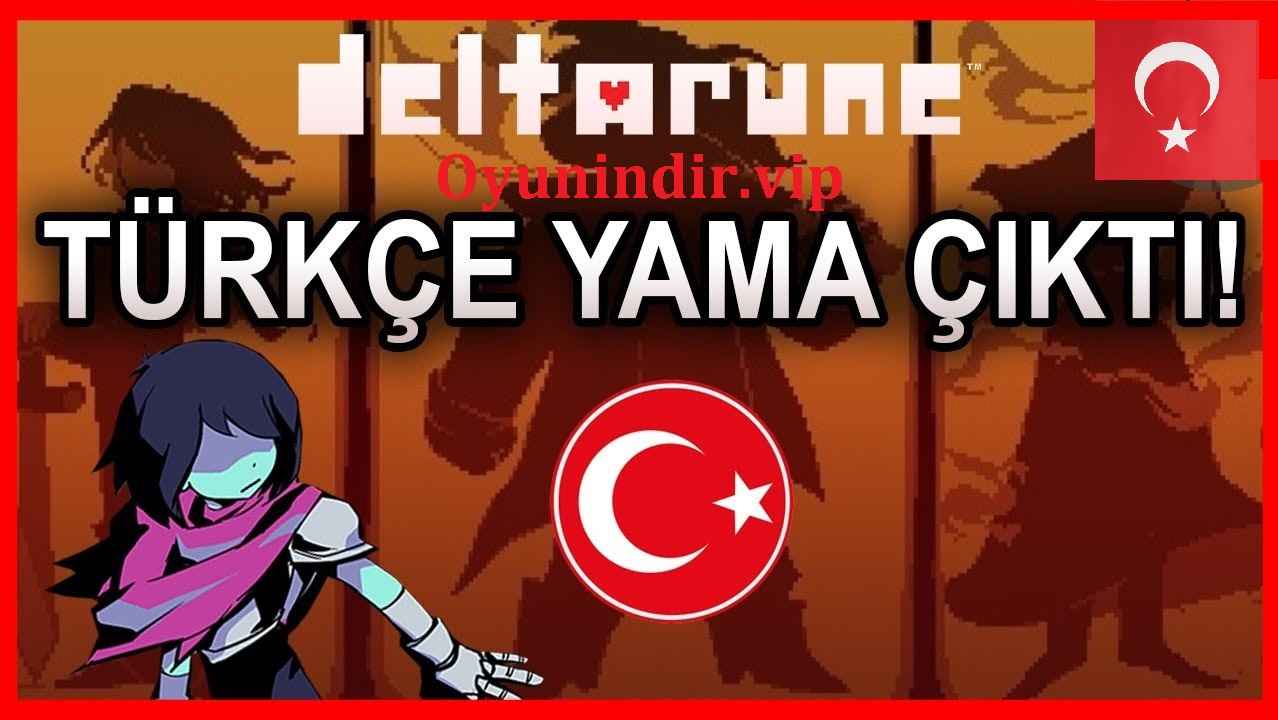 Deltarune Download – Full Turkish Chapter 1 – 2