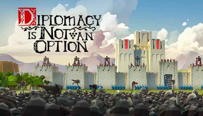 Diplomacy is Not An Option Download – Full PC Turkish