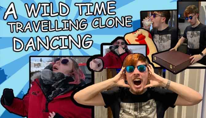 Download A Wild Time Traveling Clone Dancing – Full PC