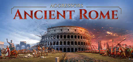 Download Aggressors Ancient Rome – Full+ v1.0.2