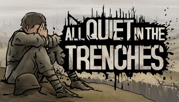 Download All Quiet in the Trenches – Full PC
