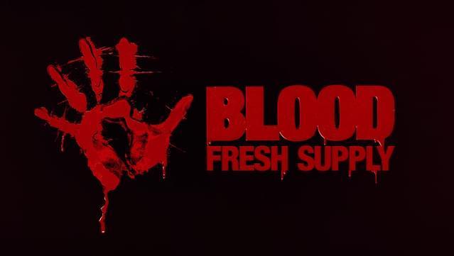 Download Blood Fresh Supply – Full + 2019
