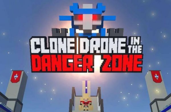 Download Clone Drone in The Danger Zone – Full + Always Updated