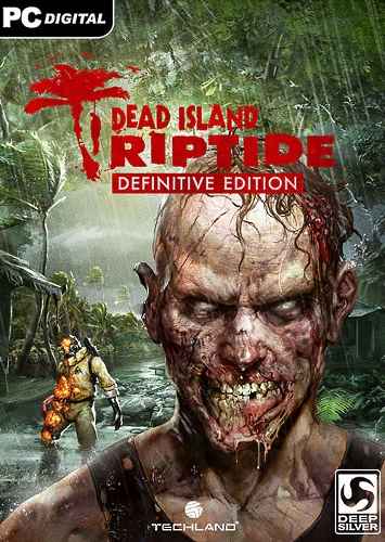Download Dead Island Riptide Definitive Edition + All DLC