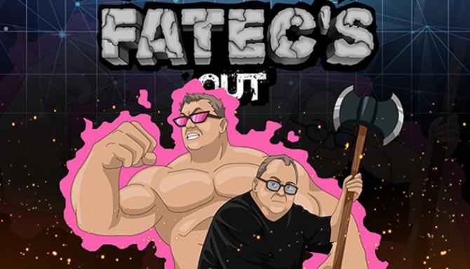 Download Fatec's Out – Full PC