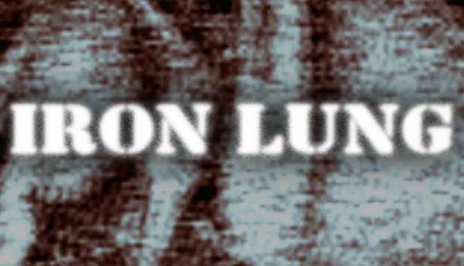 Download Iron Lung – Full PC