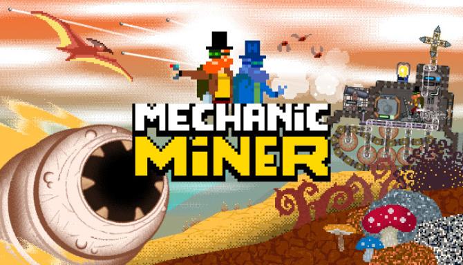 Download Mechanic Miner – Full + DLC + Update