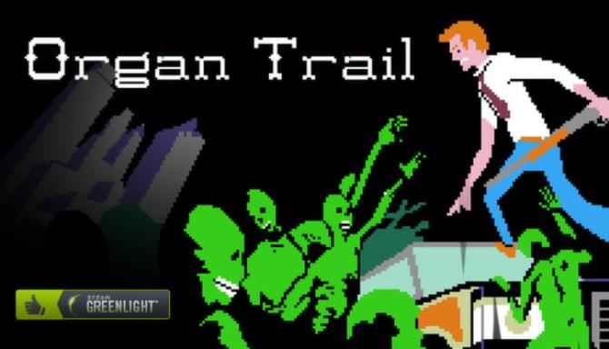 Download Organ Trail Director's Cut