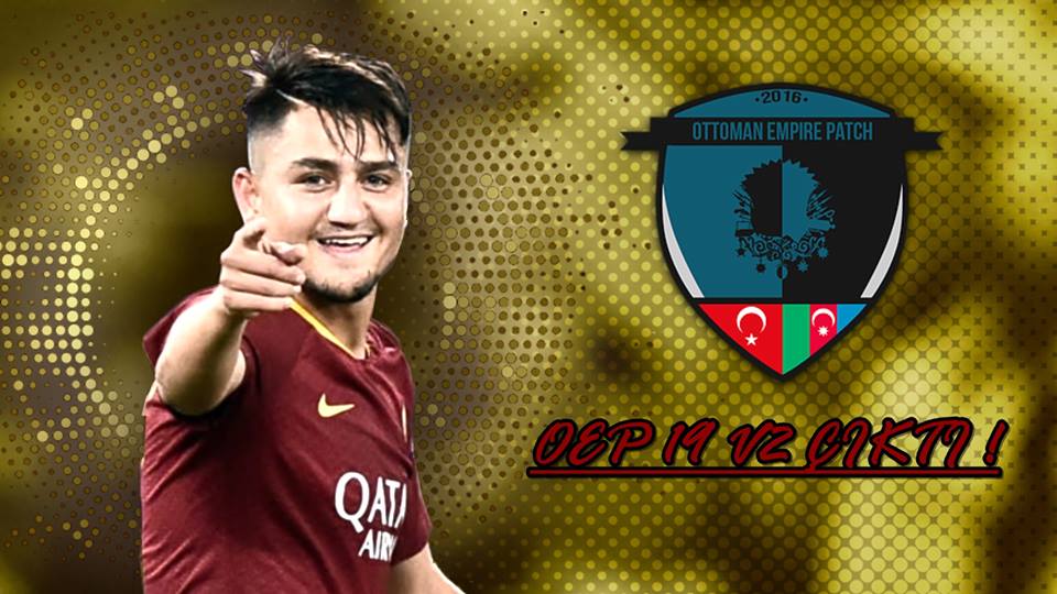 Download PES 19 Ottoman Empire Patch + OEP 19 v3 2019