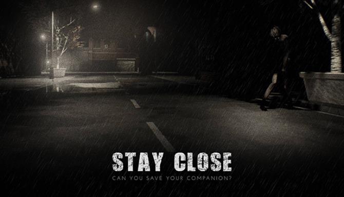 Download Stay Close – Full + CO-OP