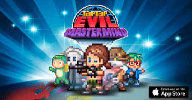 Download Tap Tap Evil Mastermind Apk – Mod Money Cheat v1.15.22