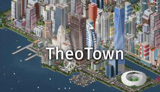 Download TheoTown – Full PC + Update Turkish