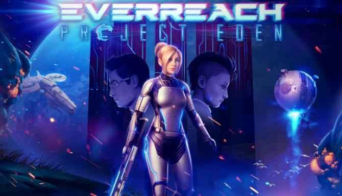 Everreach Project Eden Download – Full