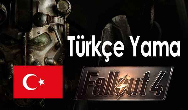 Fallout 4 Turkish Patch Download + Installation 100% ALL DLC