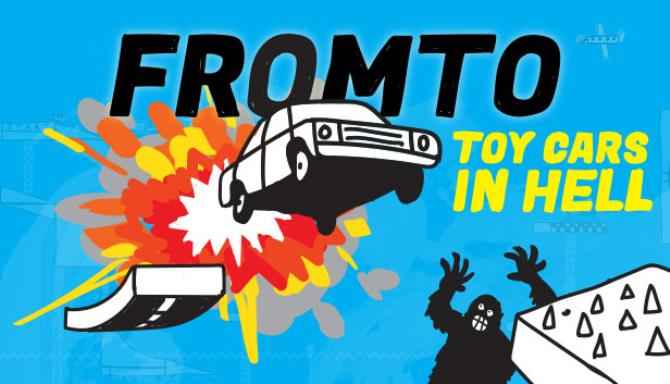 Fromto Toy Cars in Hell Download – Full Turkish