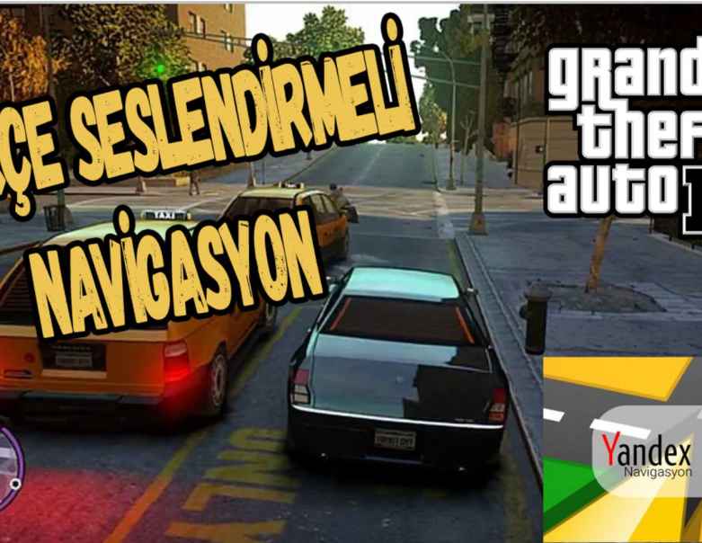 GTA 4 Turkish Voice Over Navigation GPS Mode Download