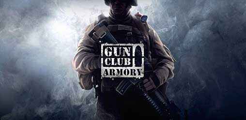 Gun Club Armory Apk Download – Full Cheat Mod v1.2.6