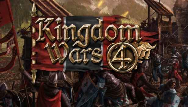 Kingdom Wars 4 Download – Full PC + All DLCs