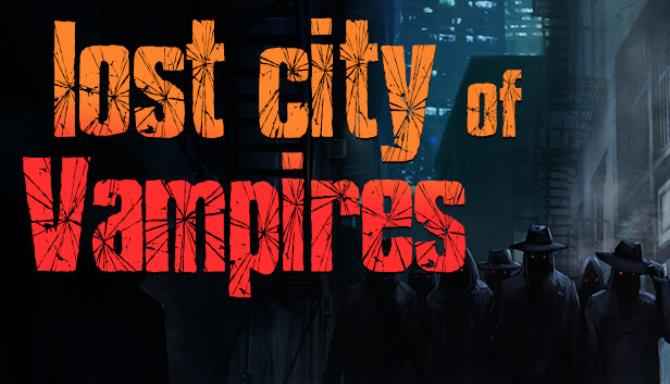 Lost City of Vampires Download – Full – PC Vampire Game