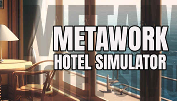 Metawork Hotel Simulator Download – Full PC Turkish