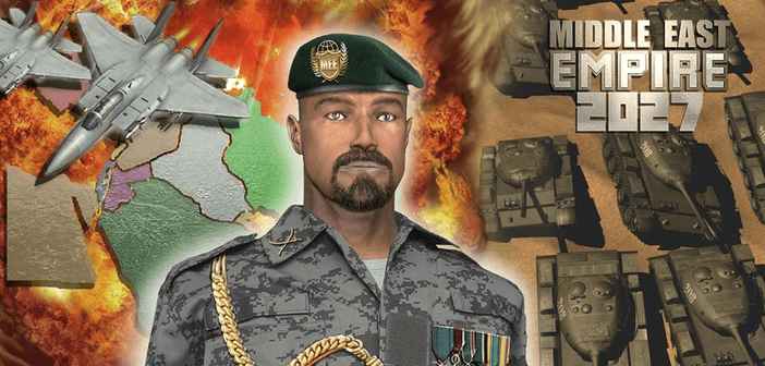 Middle East Empire 2027 Apk Download – Full Mod Money v4.0.5