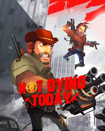 Not Dying Today Download – Full – Hunt Zombie