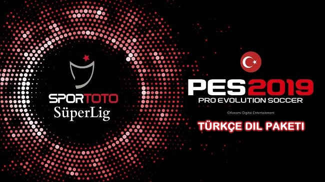 PES 2019 Turkish Language Patch Download – Installation