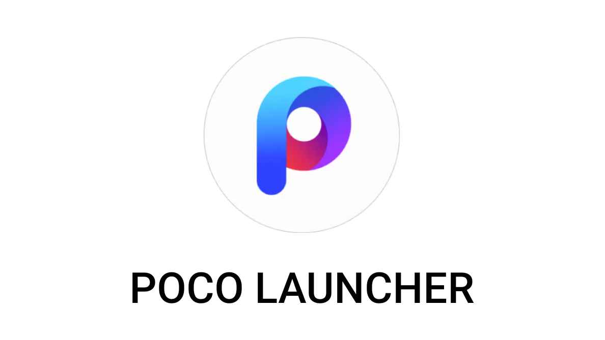 POCO Launcher Apk Download – Full v4.38.0.4909 .Android Theme