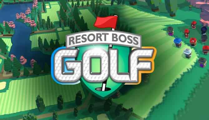 Resort Boss Golf I Tycoon Management Game Download Full