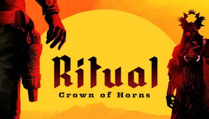Ritual Crown Of Horns Daily Dare Download – Full PC