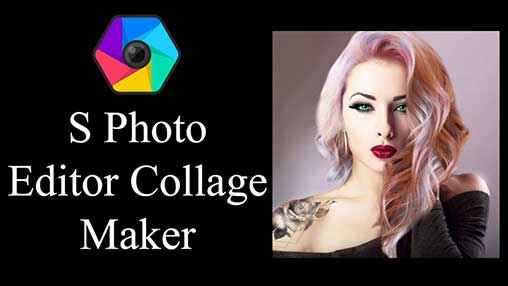 S Photo Editor Apk Download – Full v2.62 Full VIP Unlocked