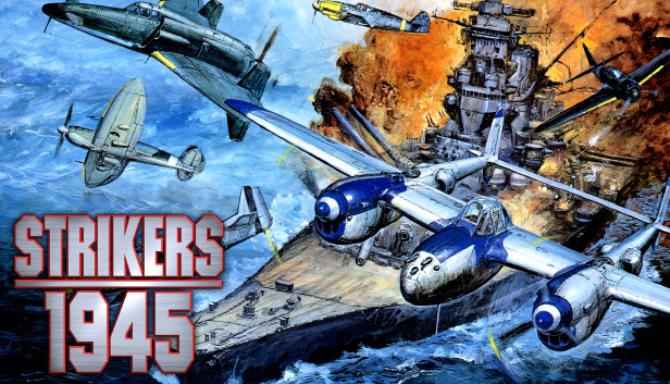 STRIKERS 1945 Download – Full
