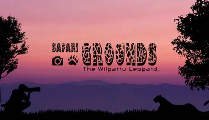 Safari Grounds – The Wilpattu Leopard Download – Full