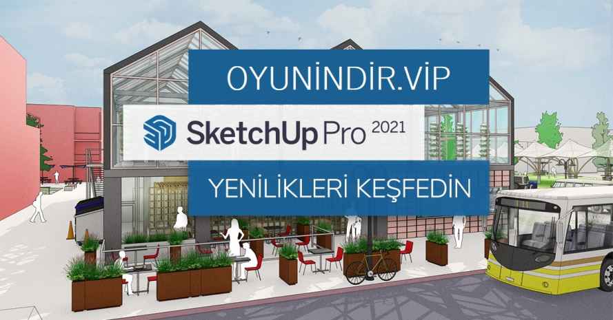 SketchUp Pro 2021 Download – Full v21.1.299