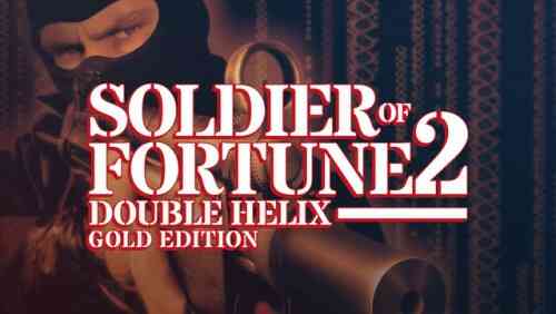 Soldier of Fortune 2 Download – Full + All DLC
