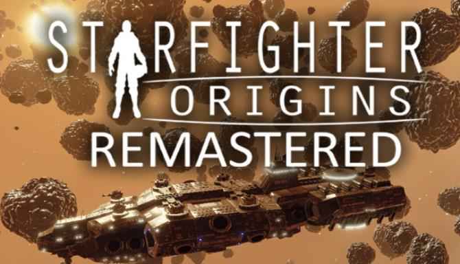 Starfighter Origins Remastered Download – Full