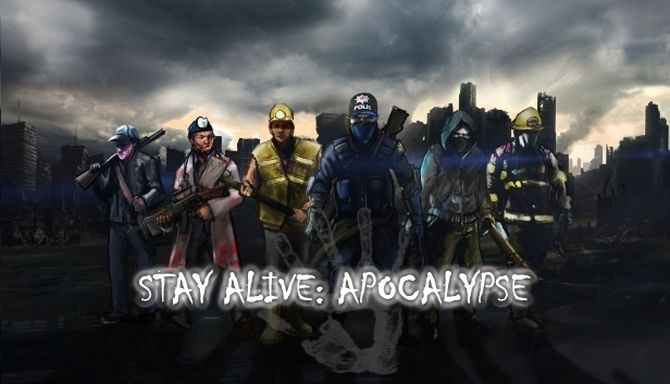 Stay Alive Apocalypse Download – Full