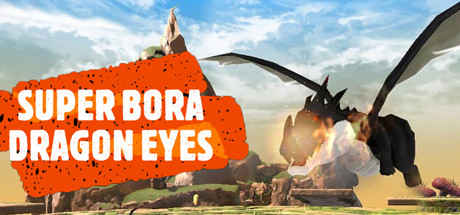 Super Bora Dragon Eyes Download – Full