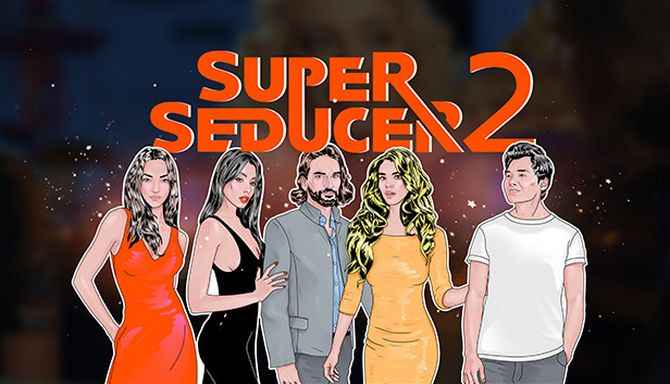 Super Seducer 2 Download Full + Turkish – DLC
