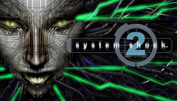 System Shock 2 Download – Full Turkish