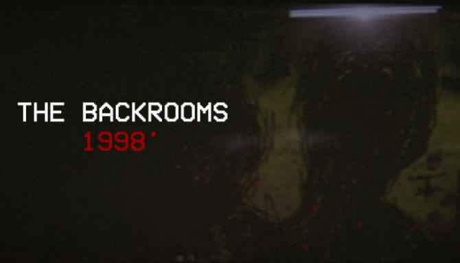The Backrooms 1998 Download – Full PC