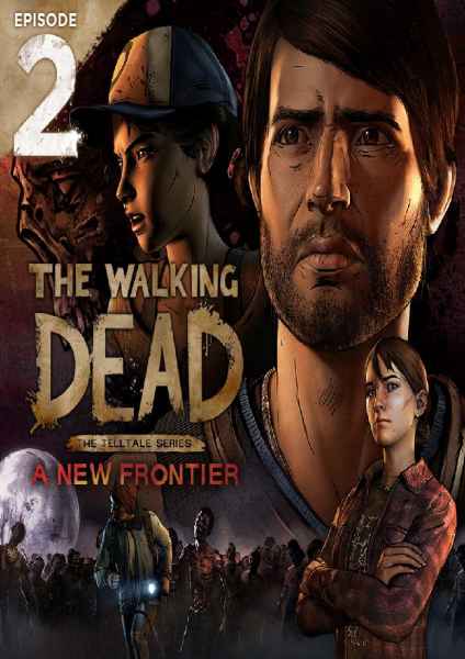 The Walking Dead A New Frontier Episode 2 Download – Full Turkish – DLC