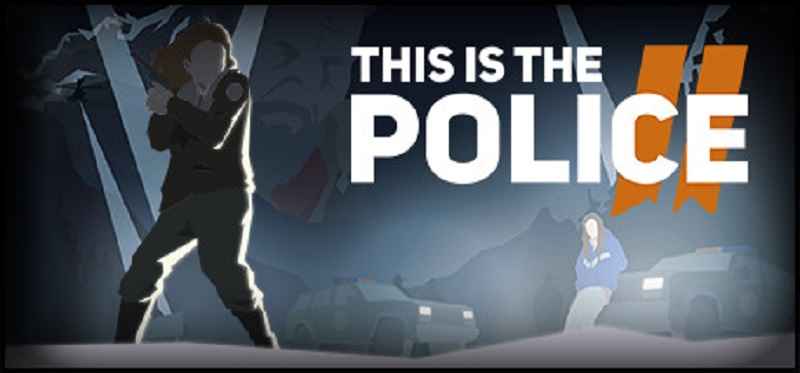 This Is the Police 2 Download – Full + Turkish